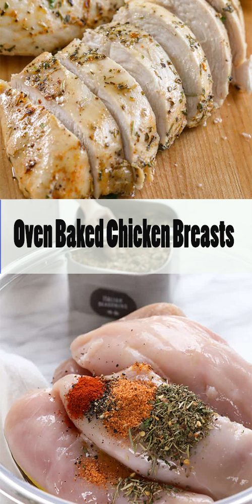 Oven Baked Chicken Breasts - Delicious Foods Around The World